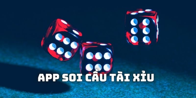 app soi cầu tài xỉu