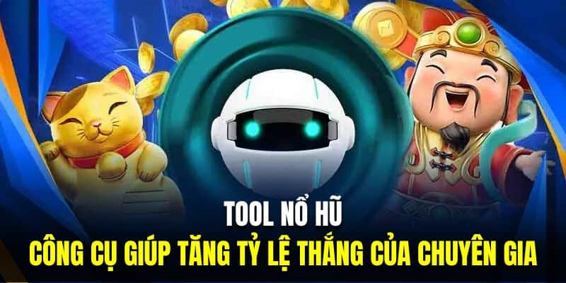 tool nổ hũ